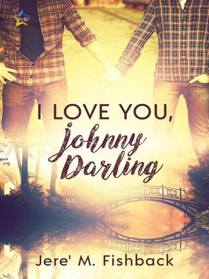 cover image of I Love You, Johnny Darling